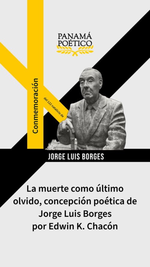 Book Cover: La muerte como último olvido, concepción poética de Jorge Luis Borges por Edwin K. Chacón