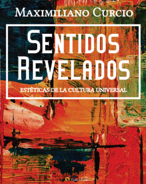 Book Cover: SENTIDOS REVELADOS - CRÍTICA DE ARTE