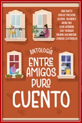 Book Cover: Antología Entre amigos puro cuento